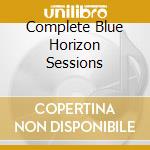 Complete Blue Horizon Sessions cd musicale di JONES CURTIS