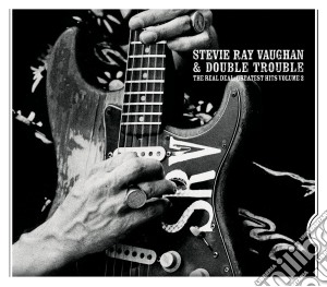 Stevie Ray Vaughan & Double Trouble - The Real Deal: Greatest Hits Vol. 2 cd musicale di Vaughan Stevie Ray
