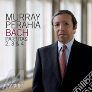 Johann Sebastian Bach - Partitas 2 & 3 & 4 cd musicale di Murray Perahia