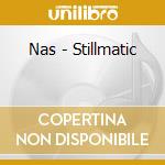 Nas - Stillmatic cd