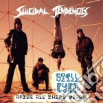 Suicidal Tendencies - Still Cyco After All These Years cd