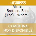 Allman Brothers Band (The) - Where It All Begins cd musicale di Allman Brothers