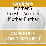 Mother'S Finest - Another Mother Further cd