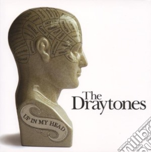 Draytones (The) - Up In My Head cd musicale di The Draytones
