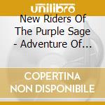 New Riders Of The Purple Sage - Adventure Of Panama Red cd musicale di New Riders Of The Purple Sage