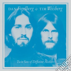 Dan Fogelberg - Twin Sons Of Different Mothers cd musicale di Dan Fogelberg