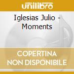 Iglesias Julio - Moments cd