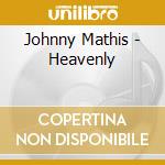 Johnny Mathis - Heavenly cd