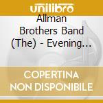 Allman Brothers Band (The) - Evening With: First Set cd