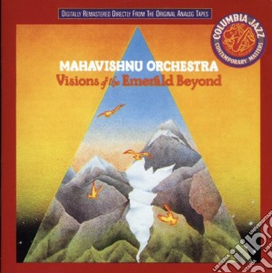 Mahavishnu Orchestra - Visions Of The Emerald Beyond cd musicale di Mahavishnu Orchestra