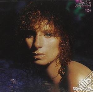 Barbra Streisand - Wet cd musicale di Barbra Streisand