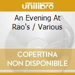An Evening At Rao's / Various cd musicale di Sony Music