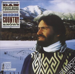 Dan Fogelberg - High Country Snows cd musicale di FOGELBERG DAN