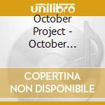 October Project - October Project cd musicale di October Project