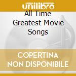 All Time Greatest Movie Songs cd
