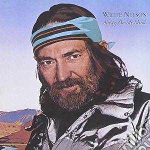 Willie Nelson - Always On My Mind cd musicale di Willie Nelson