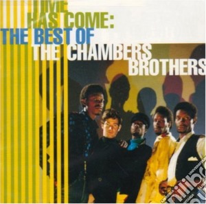 Chambers Brothers (The) - Time Has Come: The Best Of cd musicale di Chambers Brothers