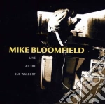 Mike Bloomfield - Live At The Old Waldorf cd