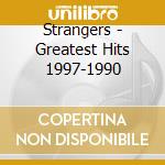 Strangers - Greatest Hits 1997-1990 cd
