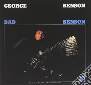 George Benson - Bad Benson cd musicale di George Benson