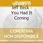 Jeff Beck - You Had It Coming