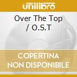 Over The Top / O.S.T cd