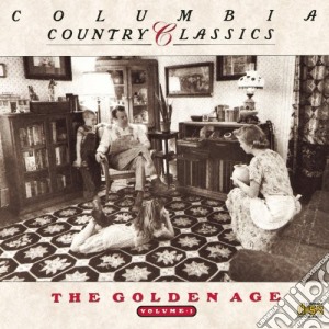 Country Classics 1: Golden Age cd musicale