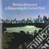 Barbra Streisand - Happening In Central Park cd