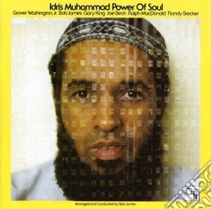 Idris Muhammad - Power Of Soul cd musicale di Idris Muhammad