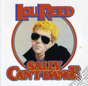 Lou Reed - Sally Can'T Dance cd musicale di REED LOU