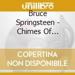 Bruce Springsteen - Chimes Of Freedom cd musicale di Bruce Springsteen
