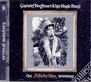 Captain Beefheart & His Magic Band - Mirror Man Sessions cd musicale di Captain Beefheart & His Magic Band