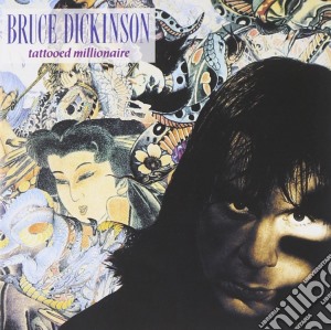 Bruce Dickinson - Tattooed Millionaire cd musicale di Bruce Dickinson