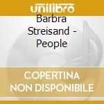 Barbra Streisand - People cd musicale di Barbra Streisand