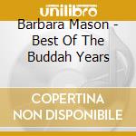 Barbara Mason - Best Of The Buddah Years cd