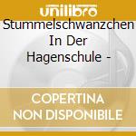 Stummelschwanzchen In Der Hagenschule - cd