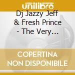 Dj Jazzy Jeff & Fresh Prince - The Very Best Of cd