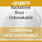 Backstreet Boys - Unbreakable cd