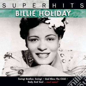 Billie Holiday - Super Hits cd musicale di Billie Holiday