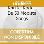Knuffel Rock - De 50 Mooiste Songs cd