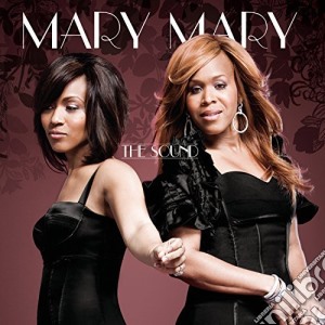 Mary Mary - The Sound cd musicale di Mary Mary