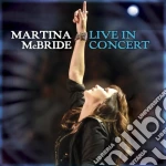 Martina Mcbride - Martina Mcbride: Live In Concert cd