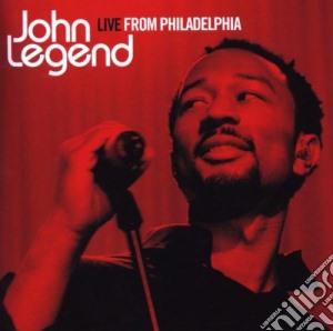 John Legend - Live From Philadelphia cd musicale di John Legend