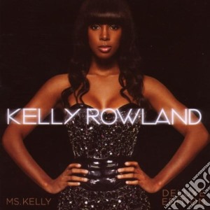 Kelly Rowland - Ms Kelly (Deluxe Edition) cd musicale di Kelly Rowland