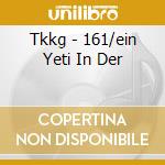 Tkkg - 161/ein Yeti In Der cd