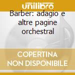 Barber: adagio e altre pagine orchestral cd musicale di Bernstein