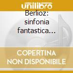 Berlioz: sinfonia fantastica (serie espr cd