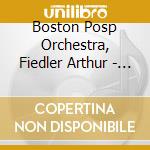 Boston Posp Orchestra, Fiedler Arthur - Rhapsody In Blue cd musicale di Arthur Fiedler