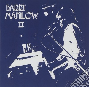 Barry Manilow - 2 (Bonus Tracks) cd musicale di Manilow Barry