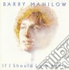 Barry Manilow - If I Should Love Again cd